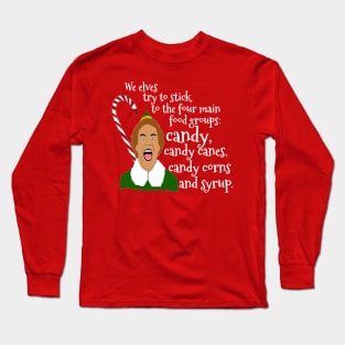 Elf Funny Quotes Long Sleeve T-Shirt